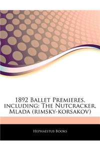 Articles on 1892 Ballet Premieres, Including