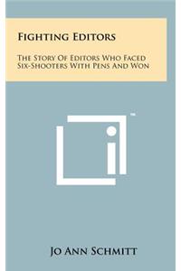 Fighting Editors