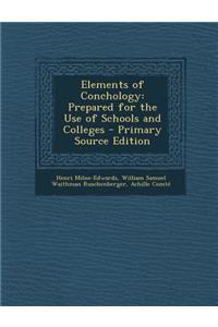 Elements of Conchology: Prepared for the Use of Schools and Colleges