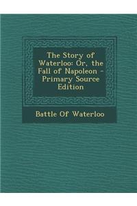 The Story of Waterloo