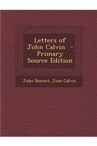 Letters of John Calvin
