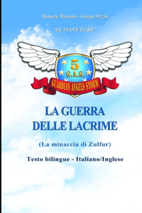 La guerra delle lacrime - The war of tears