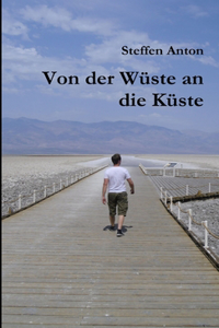 Von der Wuste an die Kuste