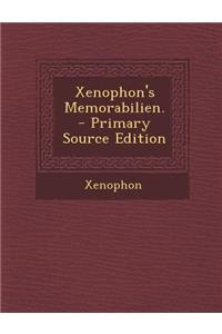 Xenophon's Memorabilien. - Primary Source Edition