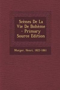 Scenes de la Vie de Boheme