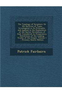 The Typology of Scripture