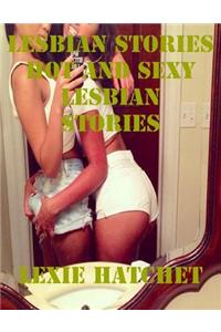 Lesbian Stories Hot and Sexy Lesbian Stories