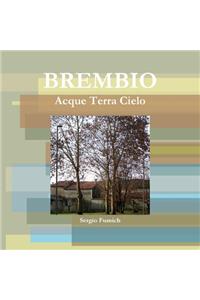 Brembio. Acque Terra Cielo