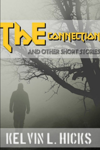 The Connection and Other Short Stories
