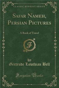 Safar Nameh, Persian Pictures
