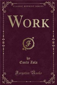 Work (Classic Reprint)