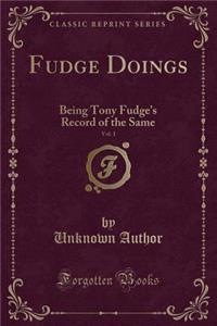 Fudge Doings, Vol. 1