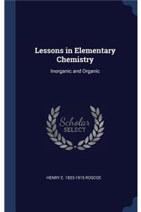Lessons in Elementary Chemistry