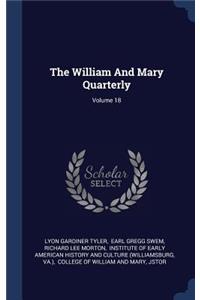 William And Mary Quarterly; Volume 18