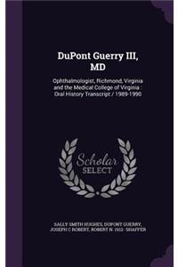 DuPont Guerry III, MD