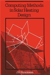 Computing Methods in Solar Heating Design