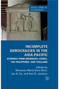 Incomplete Democracies in the Asia-Pacific
