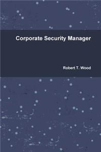 Corporate Security Manager