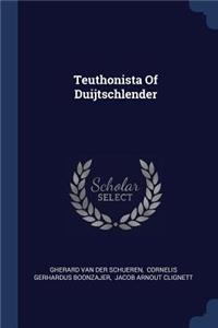 Teuthonista Of Duijtschlender