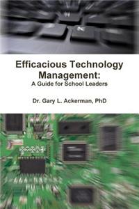 Efficacious Technology Management