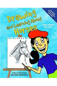 Drawing and Learning about Horses