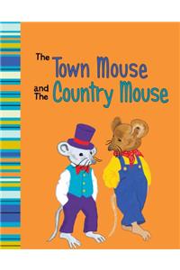 Town Mouse and The Country Mouse
