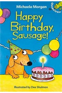 Happy Birthday, Sausage!
