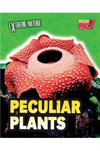 Peculiar Plants