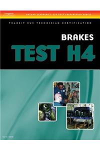ASE Transit Bus Technician Certification H4: Brake Systems