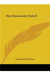 Has Christianity Failed?