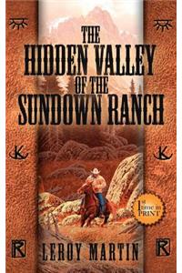 Hidden Valley of the Sundown Ranch