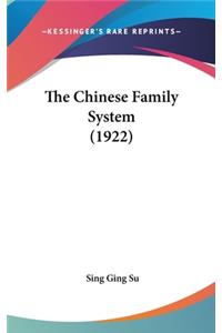 The Chinese Family System (1922)