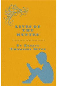 Lives of the Hunted