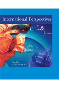 International Perspectives on Crime and Justice