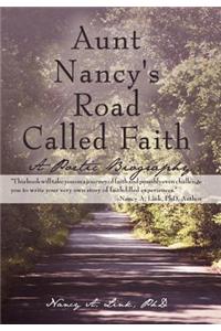 Aunt Nancy's Road Called Faith