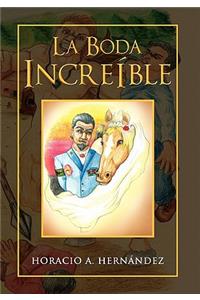 La Boda Increible