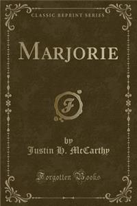 Marjorie (Classic Reprint)