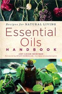 Essential Oils Handbook