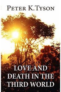 Love and Death in the Third World