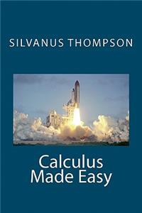 Calculus Made Easy