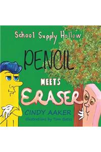 School Supply Hollow- Book 1 Pencil Meets Eraser