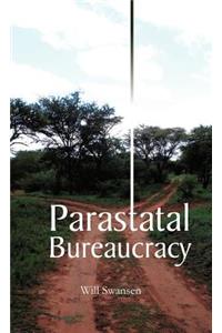 Parastatal Bureaucracy