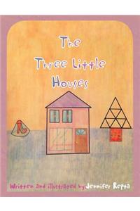The Three Little Houses