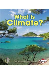 What Is Climate?