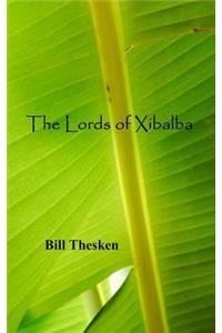 The Lords of Xibalba