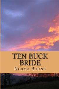Ten Buck Bride