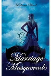 Marriage Masquerade