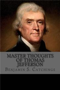 Master Thoughts of Thomas Jefferson