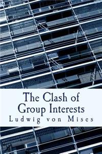 Clash of Group Interests (Large Print Edition)