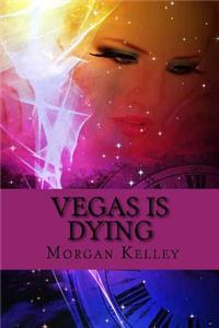 Vegas is Dying